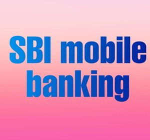 sbi mobile banking