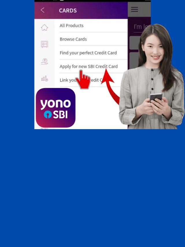 YONO APP  से घर बैठे क्रेडिट कार्ड ऑनलाइन अप्लाई कैसे करे